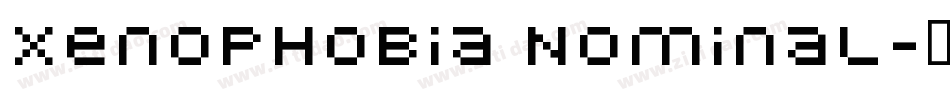 Xenophobia Nominal字体转换
